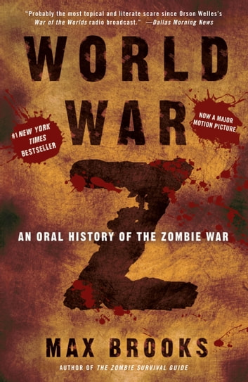 World War Z - An Oral History of the Zombie War ebook by Max Brooks